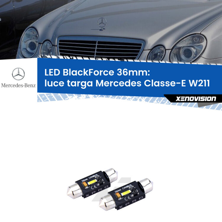 <strong>LED luce targa 36mm per Mercedes Classe-E</strong> W211 2002 - 2009. Coppia lampadine <strong>C5W</strong>modello BlackForce Xenovision.
