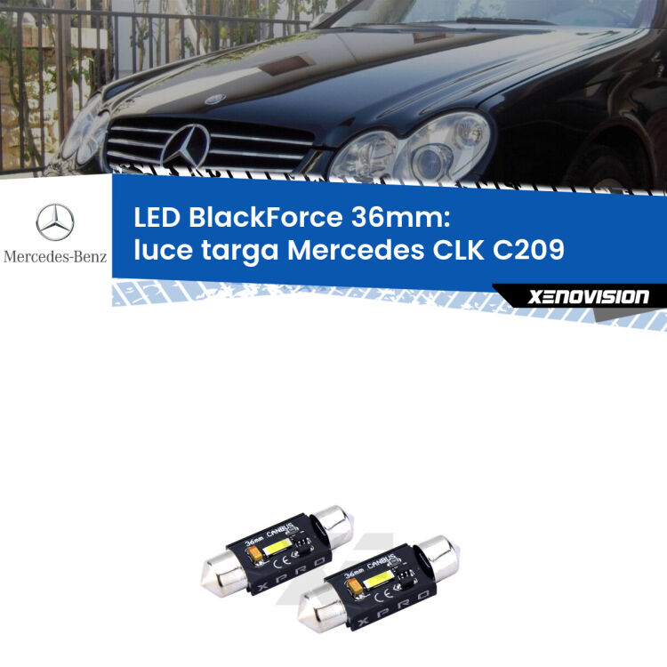 <strong>LED luce targa 36mm per Mercedes CLK</strong> C209 2002 - 2009. Coppia lampadine <strong>C5W</strong>modello BlackForce Xenovision.