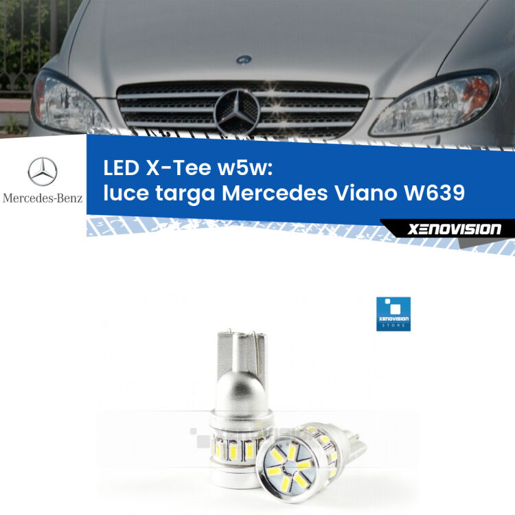<strong>LED luce targa per Mercedes Viano</strong> W639 2004 - 2007. Lampade <strong>W5W</strong> modello X-Tee Xenovision top di gamma.