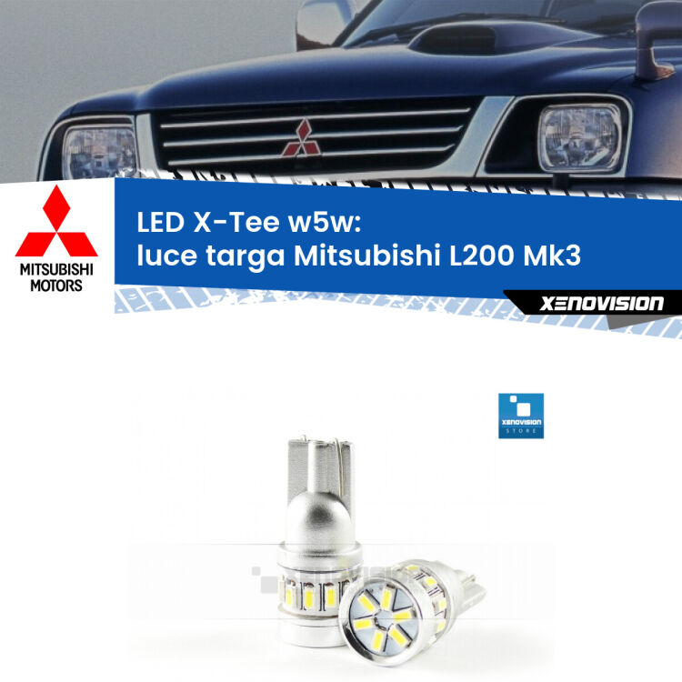 <strong>LED luce targa per Mitsubishi L200</strong> Mk3 1996 - 2005. Lampade <strong>W5W</strong> modello X-Tee Xenovision top di gamma.