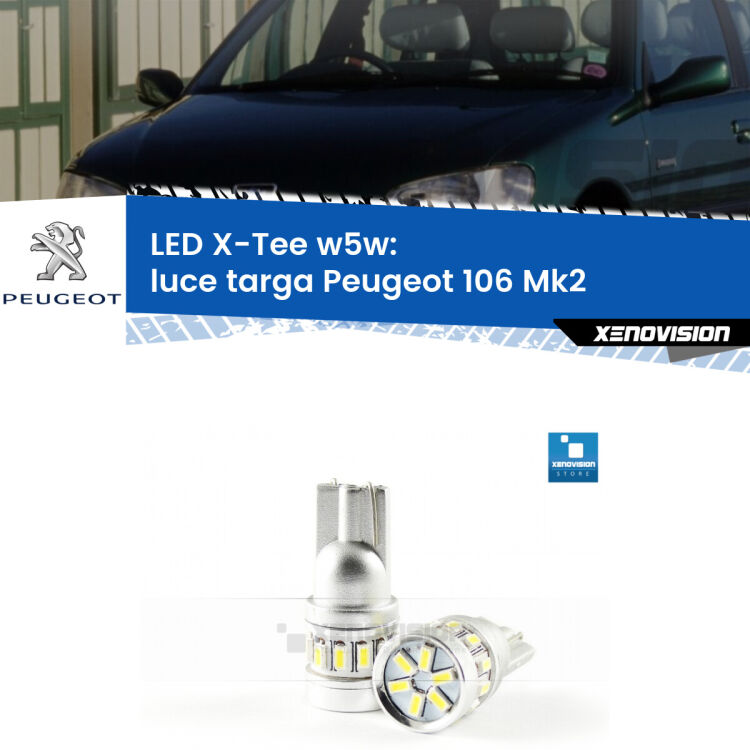 <strong>LED luce targa per Peugeot 106</strong> Mk2 1996 - 2004. Lampade <strong>W5W</strong> modello X-Tee Xenovision top di gamma.