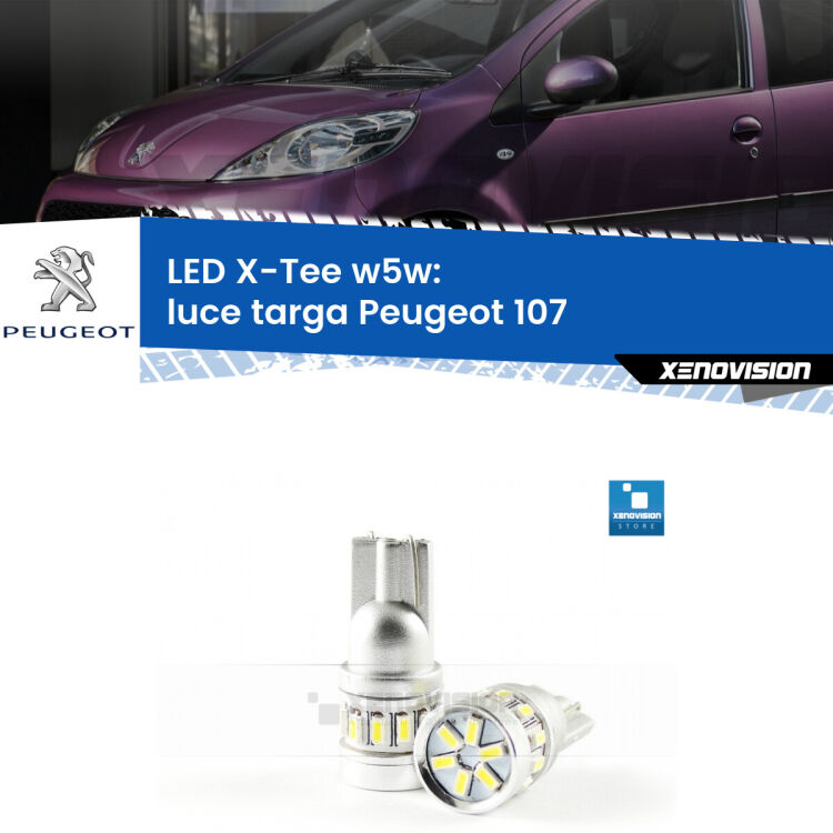 <strong>LED luce targa per Peugeot 107</strong>  2005 - 2014. Lampade <strong>W5W</strong> modello X-Tee Xenovision top di gamma.