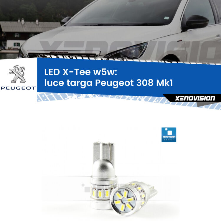 <strong>LED luce targa per Peugeot 308</strong> Mk1 2007 - 2012. Lampade <strong>W5W</strong> modello X-Tee Xenovision top di gamma.