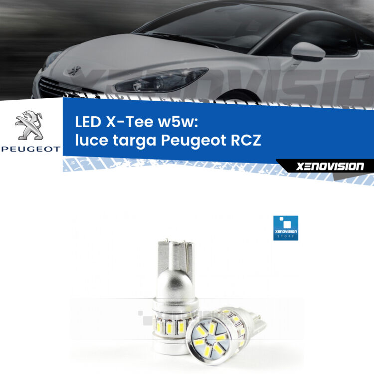<strong>LED luce targa per Peugeot RCZ</strong>  2010 - 2015. Lampade <strong>W5W</strong> modello X-Tee Xenovision top di gamma.