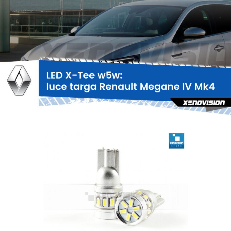<strong>LED luce targa per Renault Megane IV</strong> Mk4 2016 in poi. Lampade <strong>W5W</strong> modello X-Tee Xenovision top di gamma.