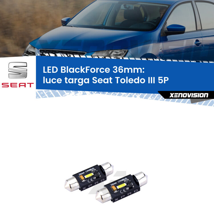 <strong>LED luce targa 36mm per Seat Toledo III</strong> 5P 2004 - 2009. Coppia lampadine <strong>C5W</strong>modello BlackForce Xenovision.