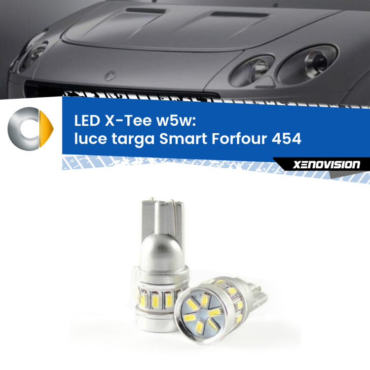 0 Luce Targa LED per Smart Forfour 454 2004 - 2006: W5W X-Tee <strong>LED luce targa per Smart Forfour</strong> 454 2004 - 2006. Lampade <strong>W5W</strong> modello X-Tee Xenovision top di gamma.