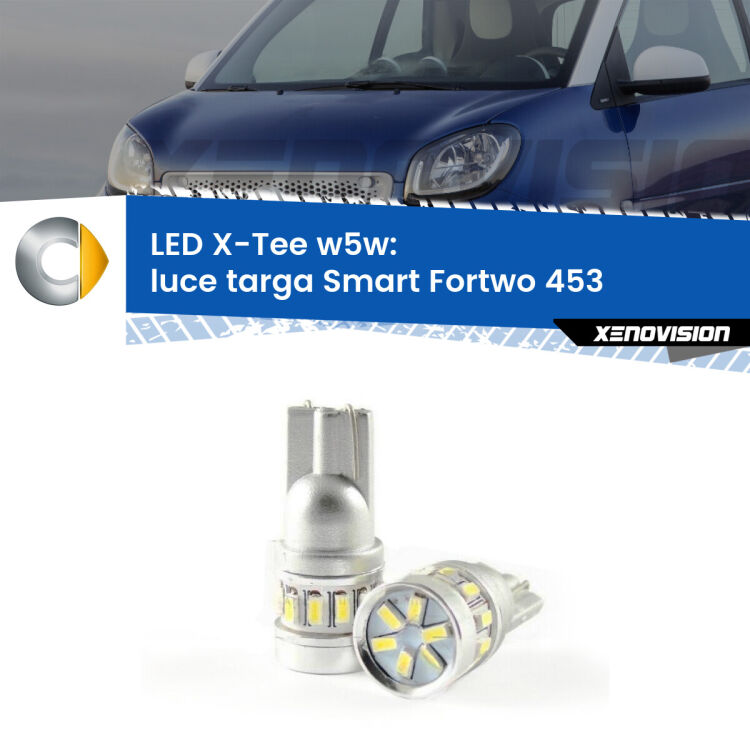 0 Luce Targa LED per Smart Fortwo 453 2014 in poi: W5W X-Tee <strong>LED luce targa per Smart Fortwo</strong> 453 2014 in poi. Lampade <strong>W5W</strong> modello X-Tee Xenovision top di gamma.