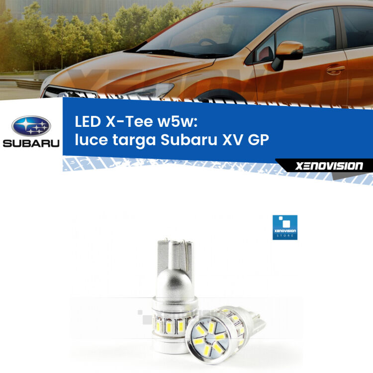 <strong>LED luce targa per Subaru XV</strong> GP 2012 - 2016. Lampade <strong>W5W</strong> modello X-Tee Xenovision top di gamma.
