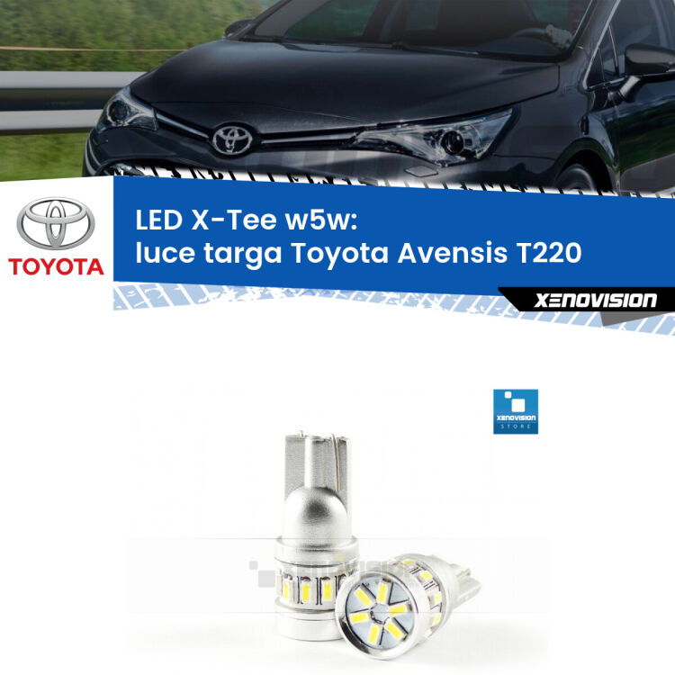 <strong>LED luce targa per Toyota Avensis</strong> T220 1997 - 2003. Lampade <strong>W5W</strong> modello X-Tee Xenovision top di gamma.