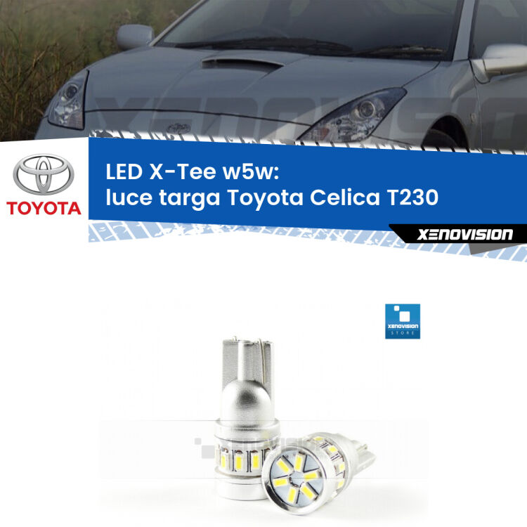 <strong>LED luce targa per Toyota Celica</strong> T230 1999 - 2005. Lampade <strong>W5W</strong> modello X-Tee Xenovision top di gamma.