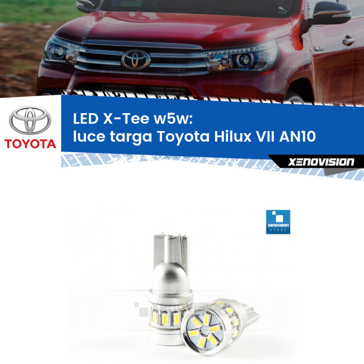 <strong>LED luce targa per Toyota Hilux VII</strong> AN10 2004 - 2015. Lampade <strong>W5W</strong> modello X-Tee Xenovision top di gamma.