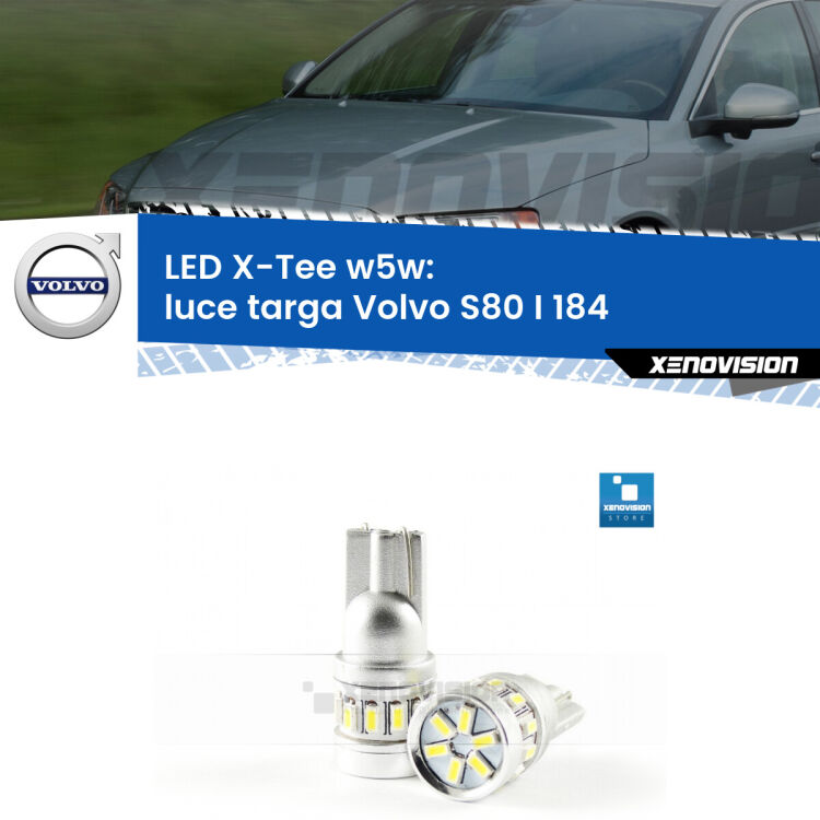 <strong>LED luce targa per Volvo S80 I</strong> 184 1998 - 2006. Lampade <strong>W5W</strong> modello X-Tee Xenovision top di gamma.