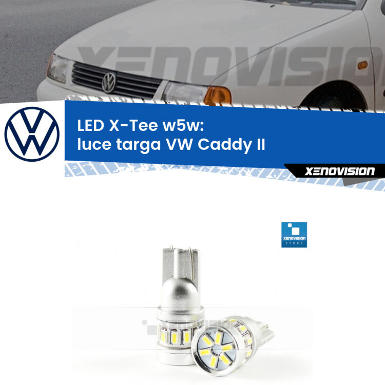 <strong>LED luce targa per VW Caddy II</strong>  1996 - 2004. Lampade <strong>W5W</strong> modello X-Tee Xenovision top di gamma.