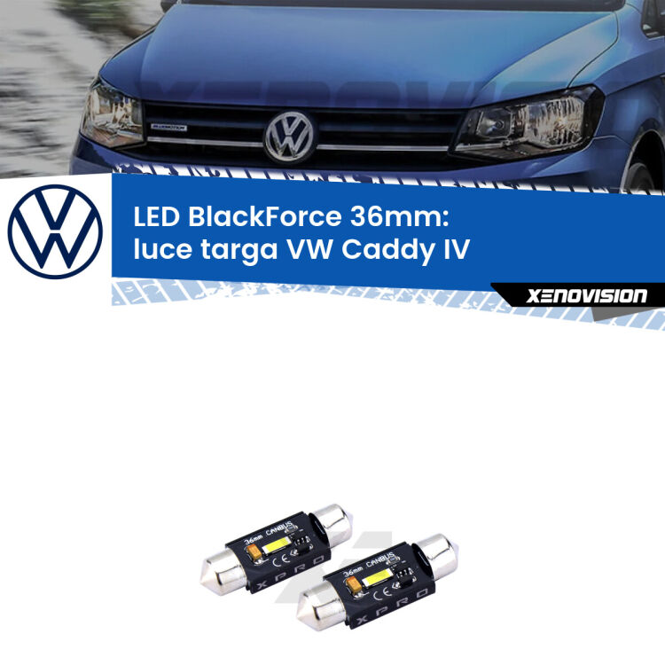 <strong>LED luce targa 36mm per VW Caddy IV</strong>  2015 - 2017. Coppia lampadine <strong>C5W</strong>modello BlackForce Xenovision.