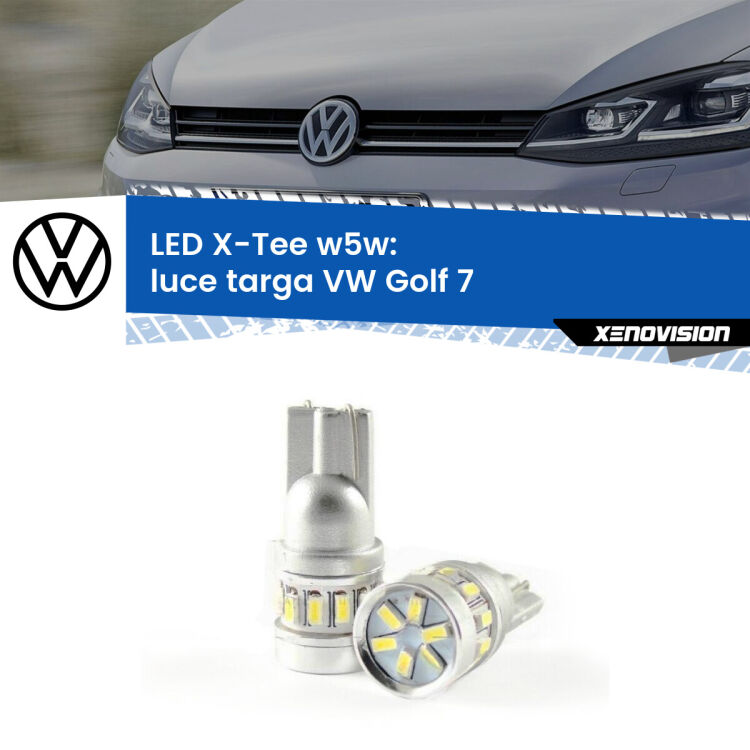 0 Luce Targa LED per VW Golf 7 2012 - 2019: W5W X-Tee <strong>LED luce targa per VW Golf 7</strong> 2012 - 2019. Lampade <strong>W5W</strong> modello X-Tee Xenovision top di gamma.