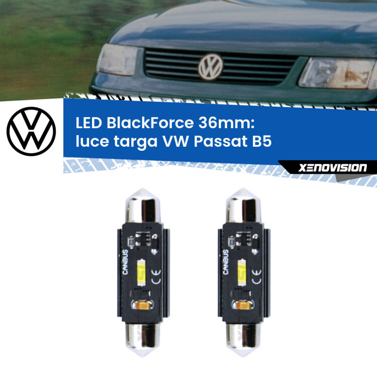 0 Luce Targa LED per VW Passat B5 1996 - 2000: C5W BlackForce 36mm (Coppia) <strong>Luce Targa LED per VW Passat</strong> B5 1996 - 2000. Coppia lampade <strong>C5W</strong> 36mm modello BlackForce canbus.