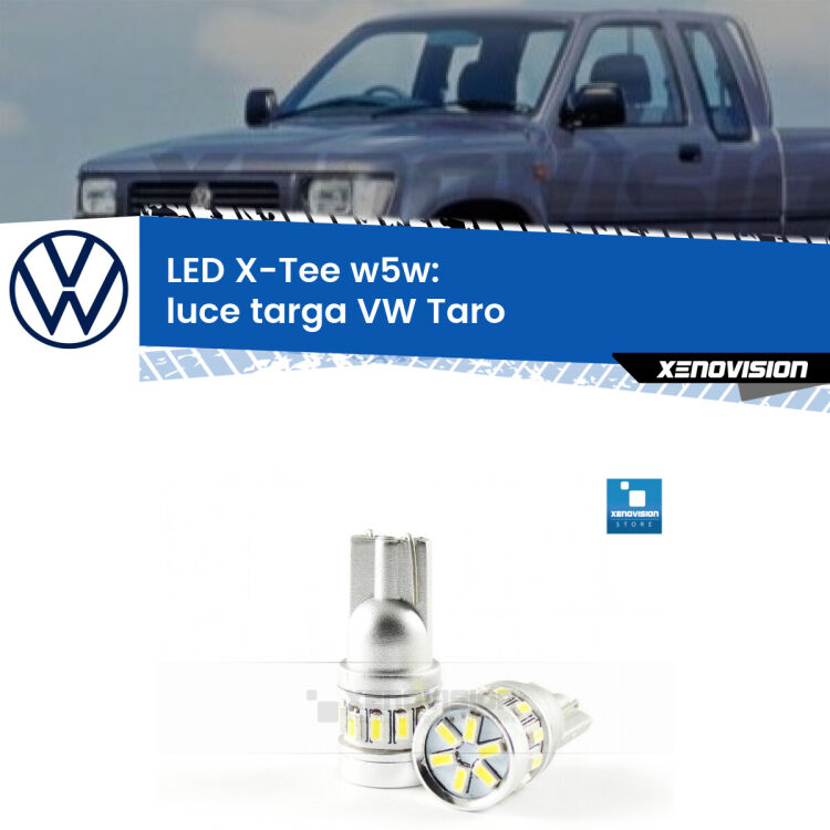 <strong>LED luce targa per VW Taro</strong>  1989 - 1997. Lampade <strong>W5W</strong> modello X-Tee Xenovision top di gamma.