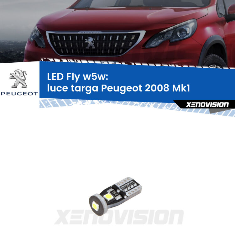 <strong>luce targa LED per Peugeot 2008</strong> Mk1 2013 - 2018. Coppia lampadine <strong>w5w</strong> Canbus compatte modello Fly Xenovision.