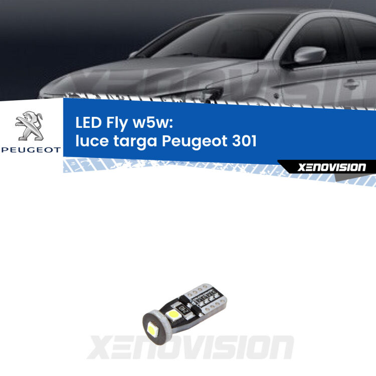 <strong>luce targa LED per Peugeot 301</strong>  2012 - 2017. Coppia lampadine <strong>w5w</strong> Canbus compatte modello Fly Xenovision.