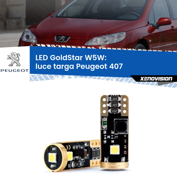 0 Luce Targa LED Peugeot 407 2004 - 2011: T10 GoldStar <strong>Luce Targa LED Peugeot 407</strong> 2004 - 2011: ottima luminosità a 360 gradi. Si inseriscono ovunque. Canbus, Top Quality.