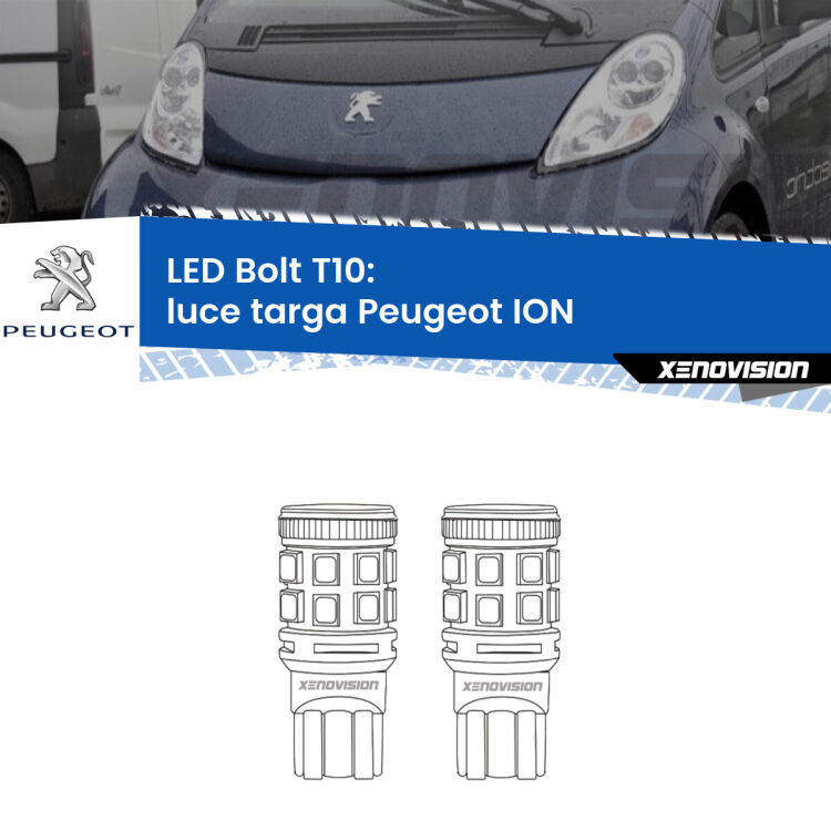 0 Luce Targa LED Peugeot ION 2010 - 2019: T10 Bolt <strong>Luce Targa LED per Peugeot ION</strong> 2010 - 2019. Coppia lampade <strong>T10</strong> modello Bolt canbus.