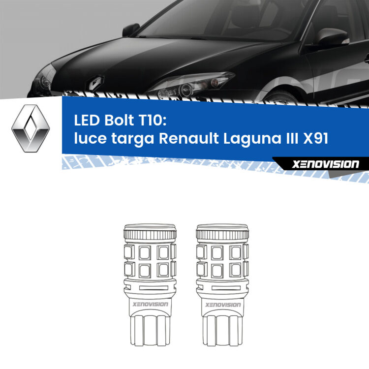 0 Luce Targa LED Renault Laguna III X91 2007 - 2015: T10 Bolt <strong>Luce Targa LED per Renault Laguna III</strong> X91 2007 - 2015. Coppia lampade <strong>T10</strong> modello Bolt canbus.