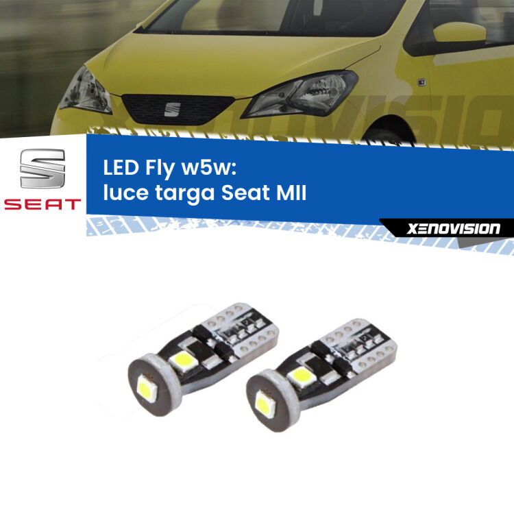 0 Luce Targa LED Seat MII 2011 - 2021: W5W Fly <strong>luce targa LED per Seat MII</strong> 2011 - 2021. Coppia lampadine <strong>w5w</strong> Canbus compatte modello Fly Xenovision.
