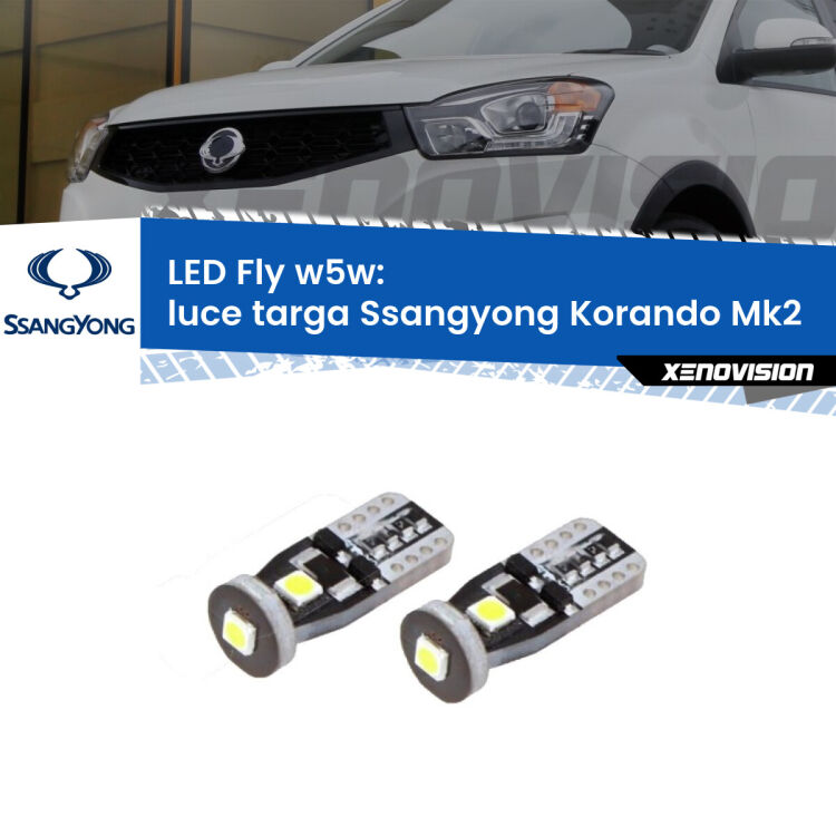 0 Luce Targa LED Ssangyong Korando Mk2 1996 - 2006: W5W Fly <strong>luce targa LED per Ssangyong Korando</strong> Mk2 1996 - 2006. Coppia lampadine <strong>w5w</strong> Canbus compatte modello Fly Xenovision.