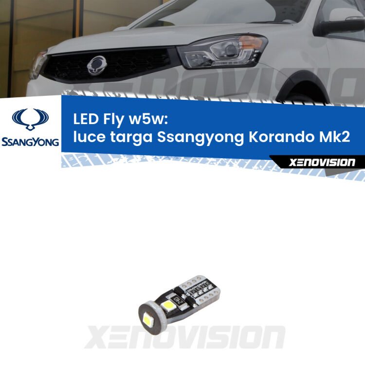 <strong>luce targa LED per Ssangyong Korando</strong> Mk2 1996 - 2006. Coppia lampadine <strong>w5w</strong> Canbus compatte modello Fly Xenovision.