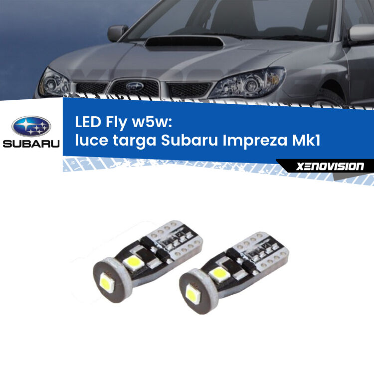 0 Luce Targa LED Subaru Impreza Mk1 1992 - 2000: W5W Fly <strong>luce targa LED per Subaru Impreza</strong> Mk1 1992 - 2000. Coppia lampadine <strong>w5w</strong> Canbus compatte modello Fly Xenovision.