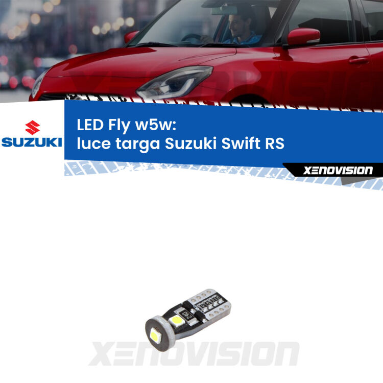 <strong>luce targa LED per Suzuki Swift</strong> RS 2005 - 2010. Coppia lampadine <strong>w5w</strong> Canbus compatte modello Fly Xenovision.