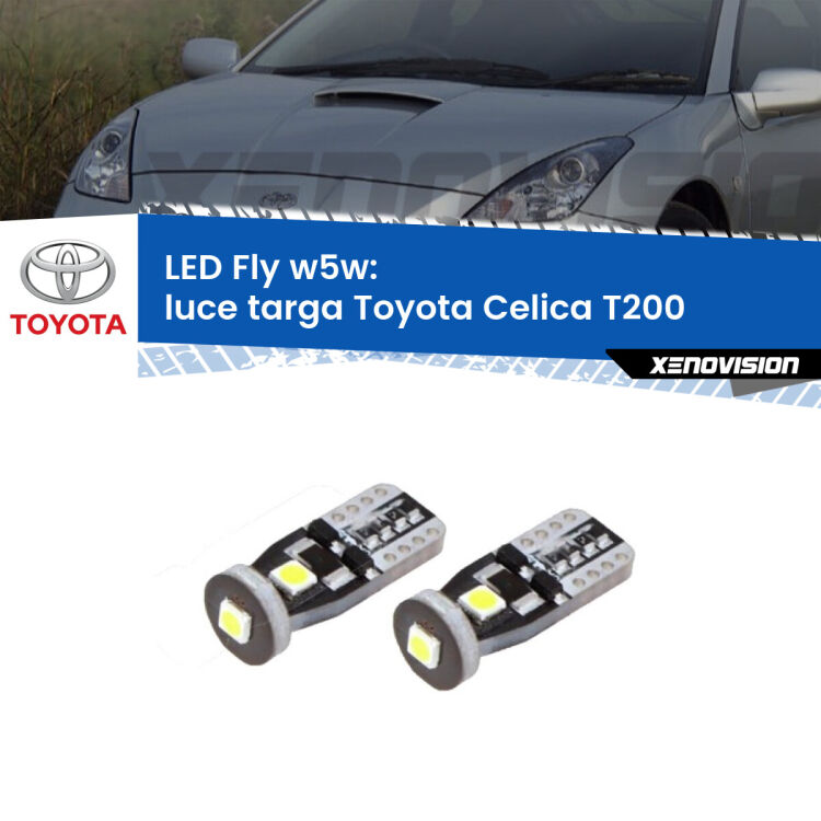 0 Luce Targa LED Toyota Celica T200 1993 - 1999: W5W Fly <strong>luce targa LED per Toyota Celica</strong> T200 1993 - 1999. Coppia lampadine <strong>w5w</strong> Canbus compatte modello Fly Xenovision.