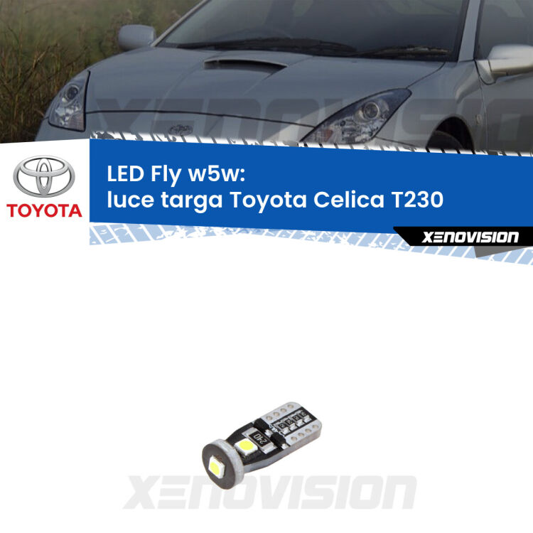 <strong>luce targa LED per Toyota Celica</strong> T230 1999 - 2005. Coppia lampadine <strong>w5w</strong> Canbus compatte modello Fly Xenovision.