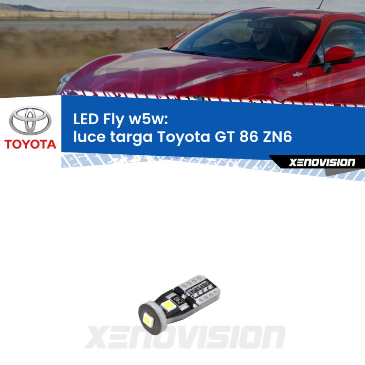 <strong>luce targa LED per Toyota GT 86</strong> ZN6 2012 - 2020. Coppia lampadine <strong>w5w</strong> Canbus compatte modello Fly Xenovision.