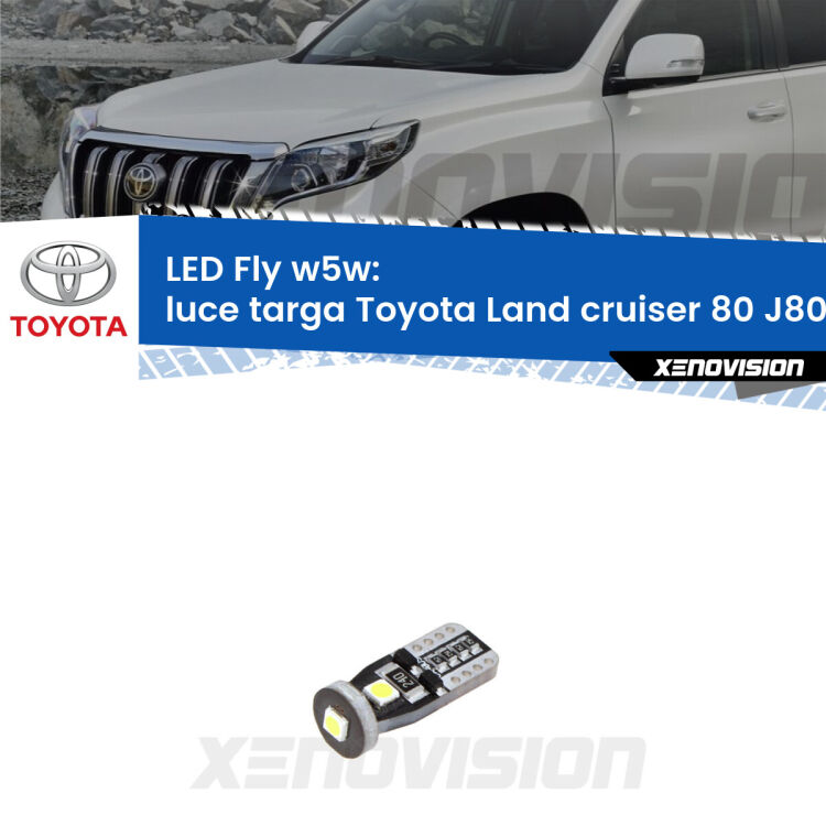<strong>luce targa LED per Toyota Land cruiser 80</strong> J80 1990 - 1997. Coppia lampadine <strong>w5w</strong> Canbus compatte modello Fly Xenovision.