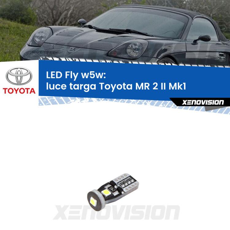<strong>luce targa LED per Toyota MR 2 II</strong> Mk1 1989 - 2000. Coppia lampadine <strong>w5w</strong> Canbus compatte modello Fly Xenovision.