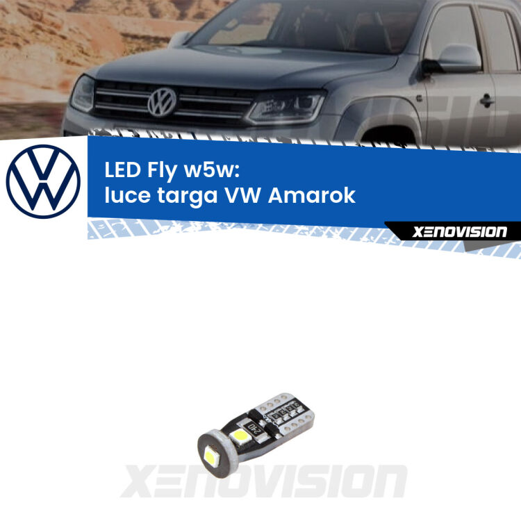 <strong>luce targa LED per VW Amarok</strong>  2010 - 2016. Coppia lampadine <strong>w5w</strong> Canbus compatte modello Fly Xenovision.