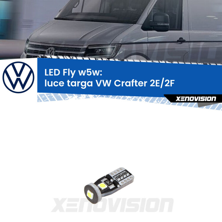 <strong>luce targa LED per VW Crafter</strong> 2E/2F 2006 - 2016. Coppia lampadine <strong>w5w</strong> Canbus compatte modello Fly Xenovision.