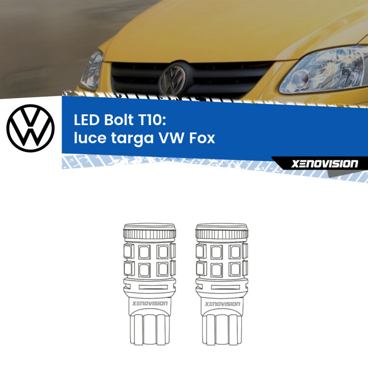 0 Luce Targa LED VW Fox 2003 - 2014: T10 Bolt <strong>Luce Targa LED per VW Fox</strong> 2003 - 2014. Coppia lampade <strong>T10</strong> modello Bolt canbus.