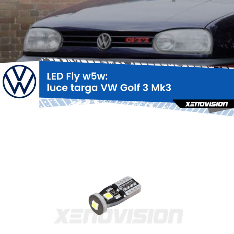 <strong>luce targa LED per VW Golf 3</strong> Mk3 1991 - 1997. Coppia lampadine <strong>w5w</strong> Canbus compatte modello Fly Xenovision.