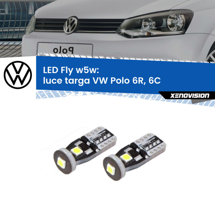 0 Luce Targa LED VW Polo 6R, 6C 2009 - 2016: W5W Fly <strong>luce targa LED per VW Polo</strong> 6R, 6C 2009 - 2016. Coppia lampadine <strong>w5w</strong> Canbus compatte modello Fly Xenovision.