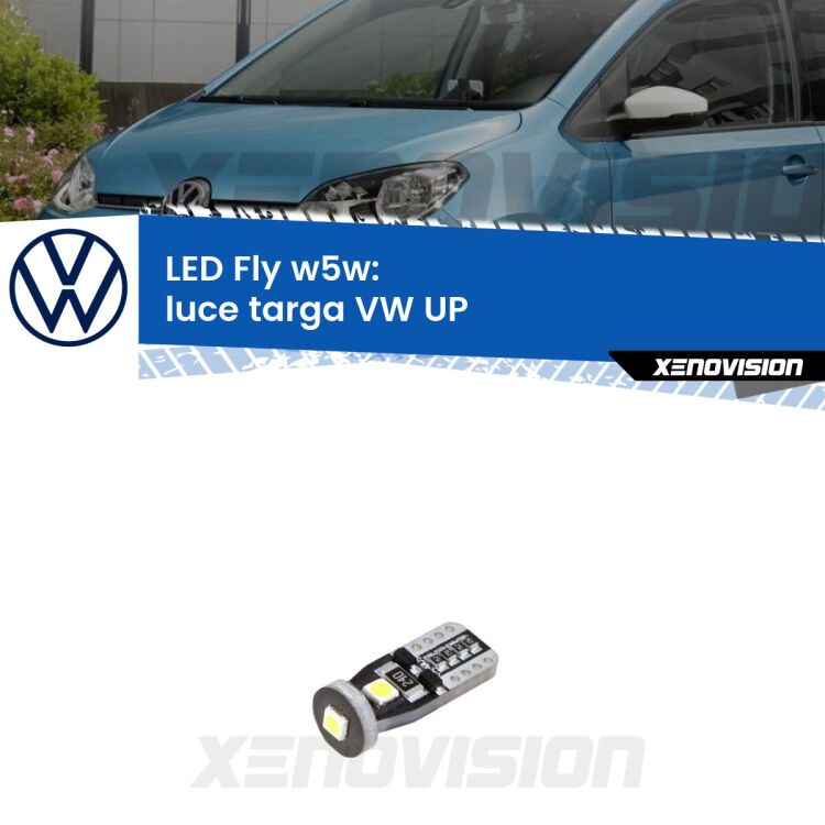 <strong>luce targa LED per VW UP</strong>  2011 in poi. Coppia lampadine <strong>w5w</strong> Canbus compatte modello Fly Xenovision.