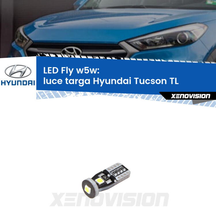 <strong>luce targa LED per Hyundai Tucson</strong> TL 2015 - 2021. Coppia lampadine <strong>w5w</strong> Canbus compatte modello Fly Xenovision.
