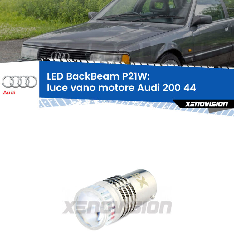 <strong>Luce Vano Motore LED per Audi 200</strong> 44 1983 - 1991. Lampada <strong>P21W</strong> canbus. Illumina a giorno con questo straordinario cannone LED a luminosità estrema.