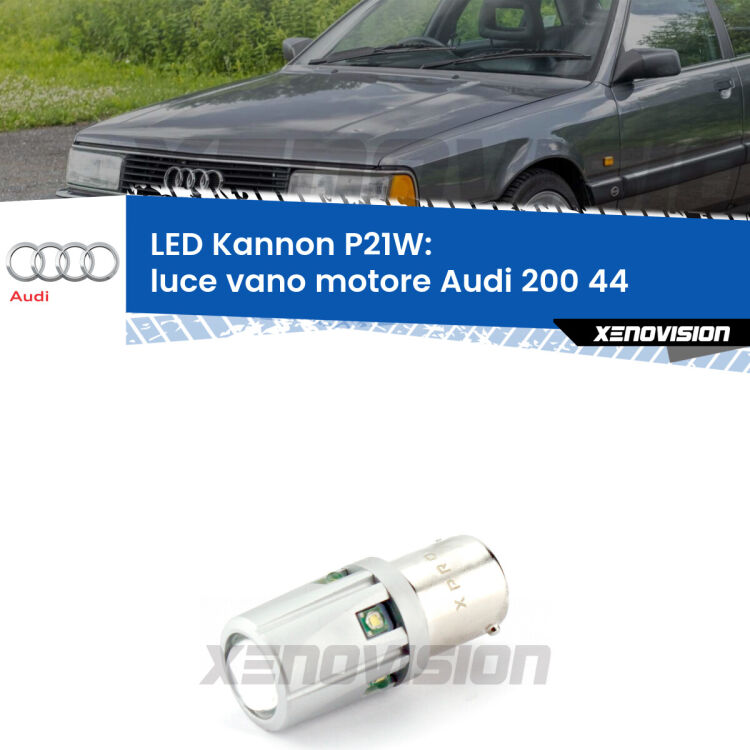 <strong>LED per Luce Vano Motore Audi 200 44 1983 - 1991.</strong>Lampadina P21W con una poderosa illuminazione frontale rafforzata da 5 potenti chip laterali.