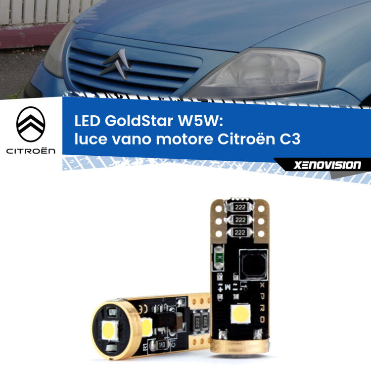 0 Luce Vano Motore LED Citroën C3 2002 - 2009: T10 GoldStar <strong>Luce Vano Motore LED Citroën C3</strong> 2002 - 2009: ottima luminosità a 360 gradi. Si inseriscono ovunque. Canbus, Top Quality.