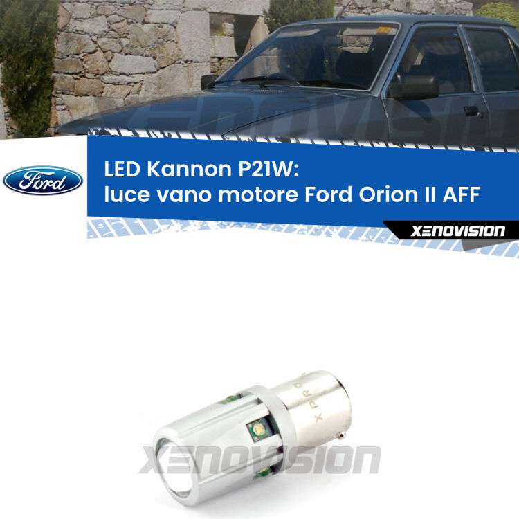 <strong>LED per Luce Vano Motore Ford Orion II AFF 1985 - 1990.</strong>Lampadina P21W con una poderosa illuminazione frontale rafforzata da 5 potenti chip laterali.