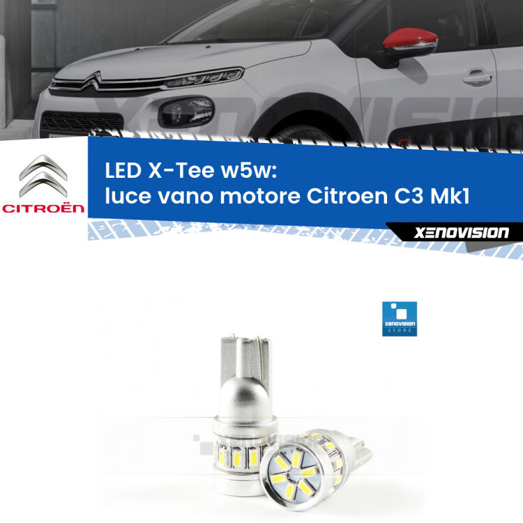 <strong>LED luce vano motore per Citroen C3</strong> Mk1 2002 - 2009. Lampade <strong>W5W</strong> modello X-Tee Xenovision top di gamma.