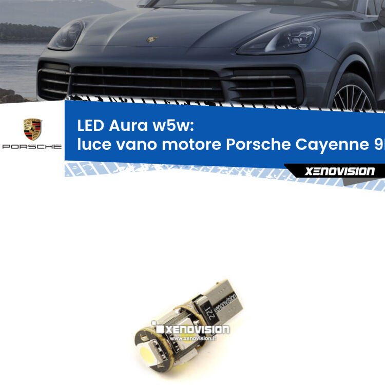 Luce Vano Motore LED per Porsche Cayenne 9PA 2002 - 2010: Aura w5w <strong>LED luce vano motore w5w per Porsche Cayenne</strong> 9PA 2002 - 2010. Una lampadina <strong>w5w</strong> canbus luce bianca 6000k modello Aura Xenovision.
